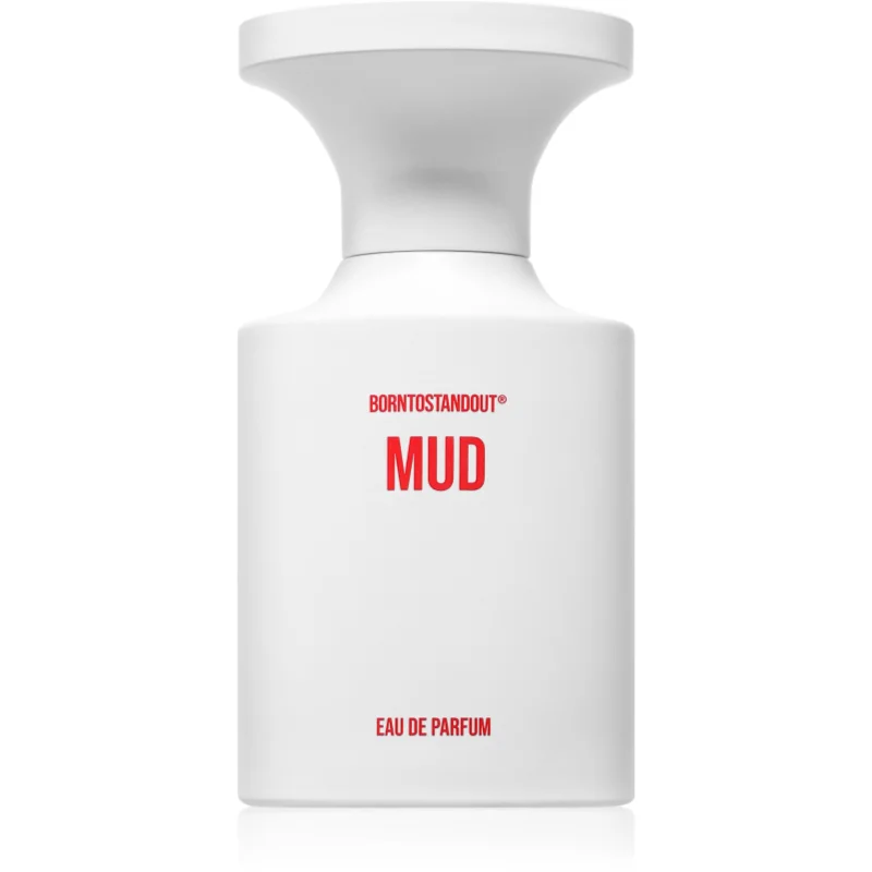 BORNTOSTANDOUT Mud унисекс EDP