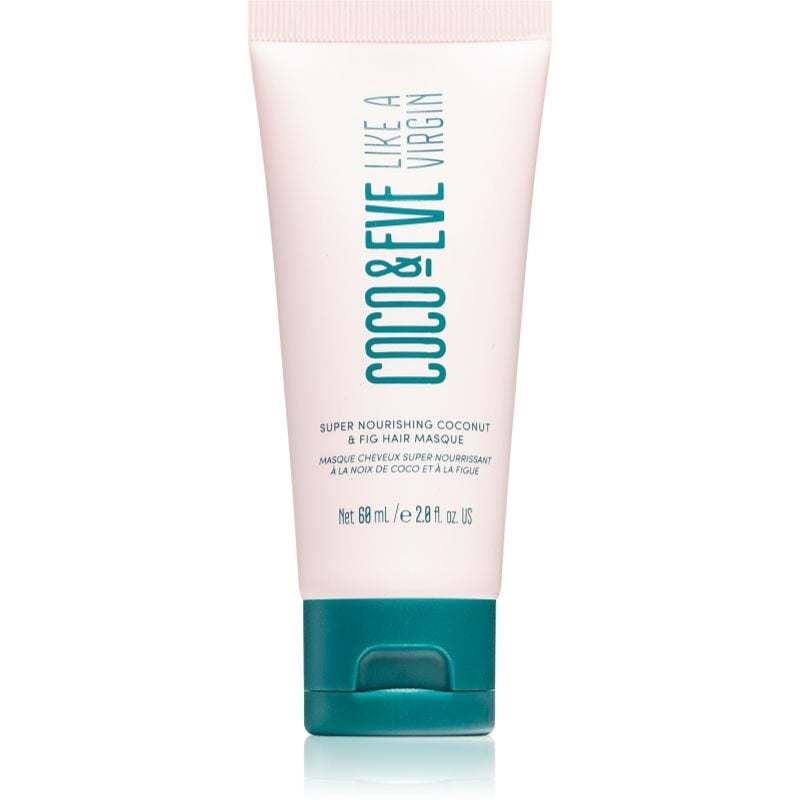 Coco & Eve Like A Virgin Super Nourishing Coconut & Fig Hair Masque дълбоко подхранваща маска за блясък и мекота на косата