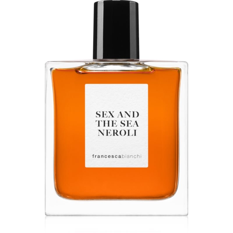 Francesca Bianchi Francesca Bianchi Sex and the Sea Neroli унисекс EXDP - Унисекс парфюм 30мл - Сравни цени от 1 магазин с безплатна доставка