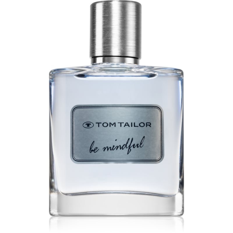 Tom Tailor Tom Tailor Be Mindfull Man за мъже EDT - Мъжки парфюм 50мл - Сравни цени от 1 магазин с безплатна доставка