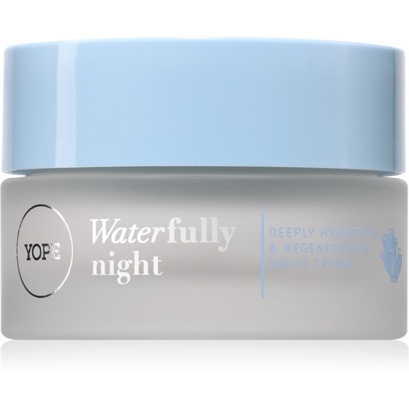 Yope Yope Waterfully Deeply Hydrating & Regenerating Night Cream хидратиращ нощен крем - Унисекс парфюм 50мл - Сравни цени от 1 магазин с безплатна доставка