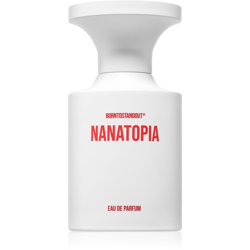 BORNTOSTANDOUT BORNTOSTANDOUT Nanatopia унисекс парфюм EDP - Унисекс парфюм 50мл - Сравни цени от 2 магазина с безплатна доставка
